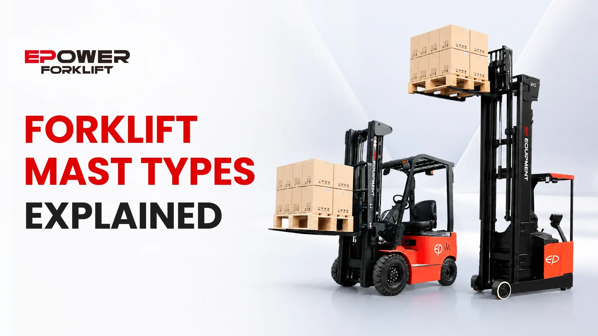 Forklift Mast Types Explained: How to Choose the Right Mast?