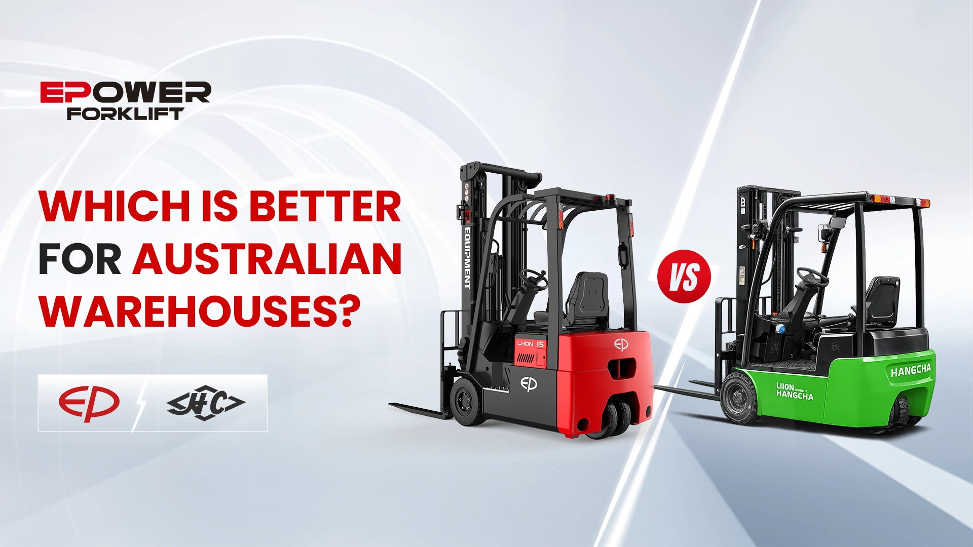 EP Equipment vs Hangcha Electric Forklift: Which Chinese Brand Is Better?