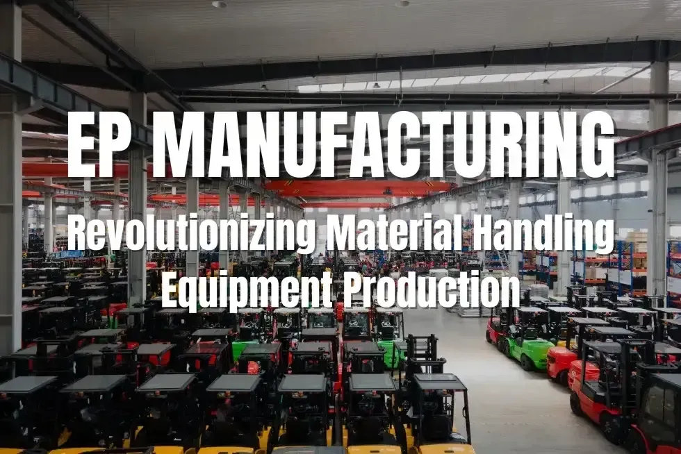 Shaping Tomorrow: EP Manufacturing's Breakthrough in Equipment Production